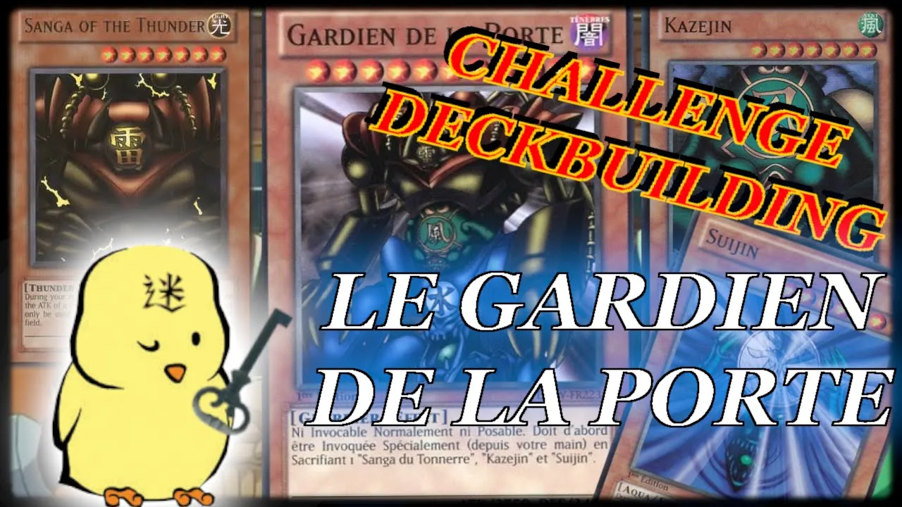 Challenge deckbuilding #4 GARDIEN DE LA PORTE – Niveau FUN/RETRO