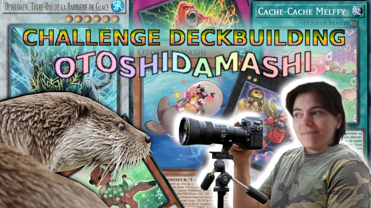 Challenge deckbuilding #5 OTOSHIDAMASHI – Niveau FUN