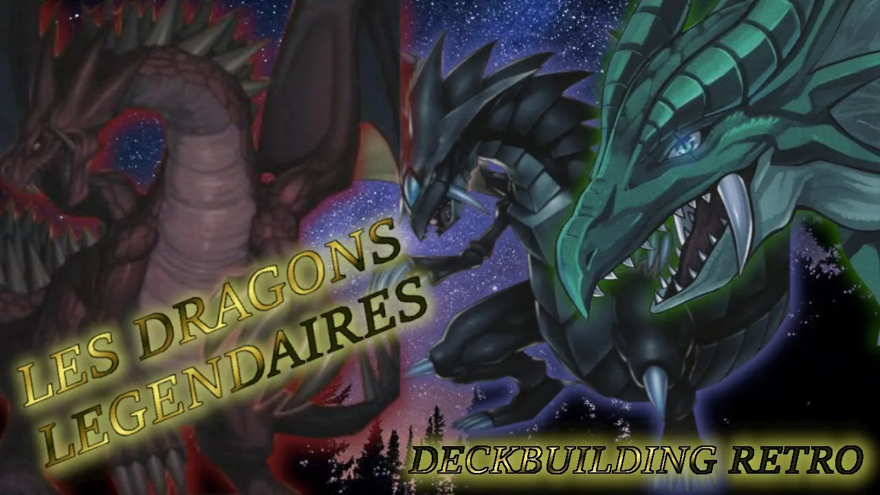 Challenge deckbuilding #6 DRAGONS LEGENDAIRES – Niveau FUN