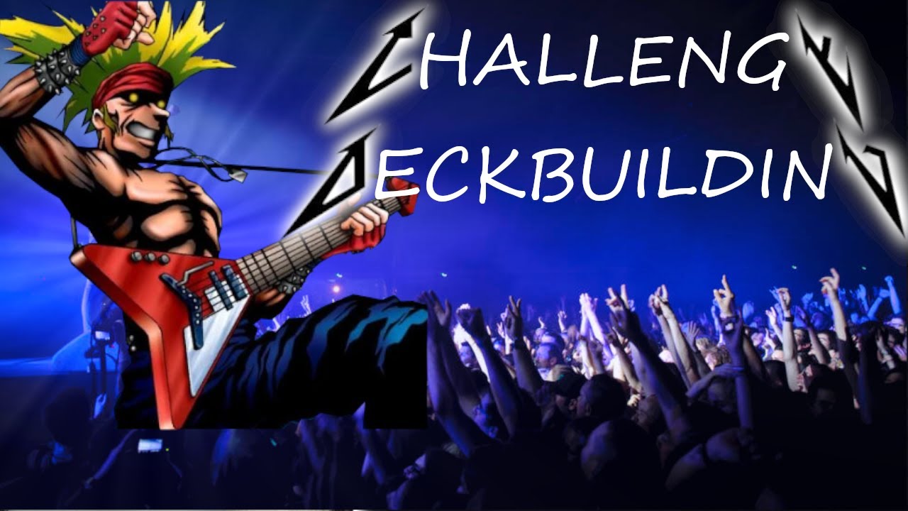 Challenge deckbuilding #16 roi musicien – Niveau RETRO/FUN