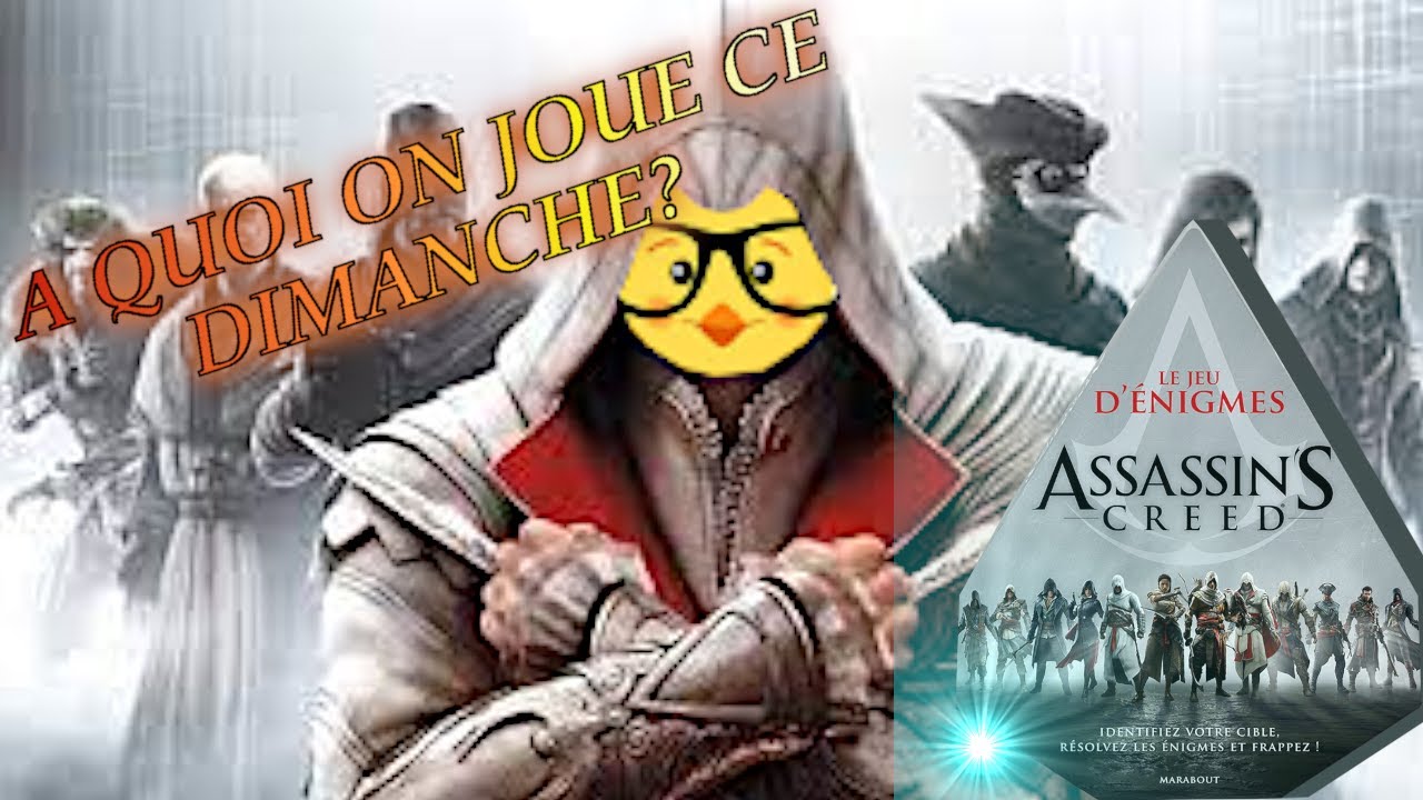 Assassin&rsquo;s Creed le jeu d&rsquo;énigmes