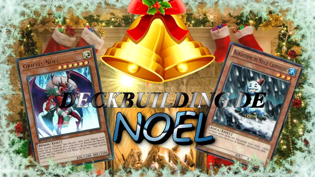 DECKBUILDING YUGIOH SPECIAL NOEL – FUN